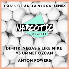 YOUNOTUS & JANIECK & SENEX - NARCOTIC (REMIXES)